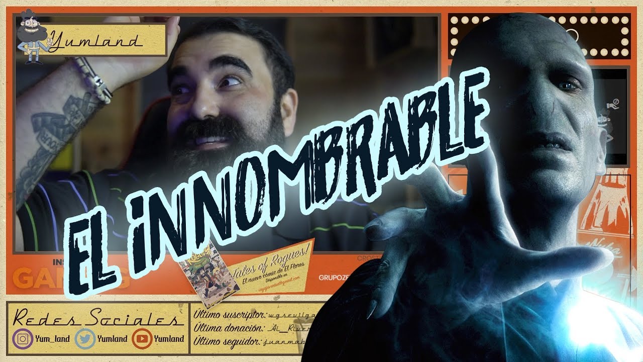 EL INNOMBRABLE... - YouTube