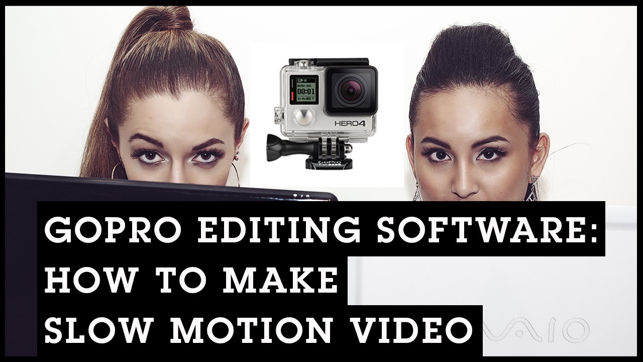 GoPro Editing Software How To Make Slow Motion Video YouTube