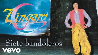 Zingaro - Siete Bandoleros Remasterizado
