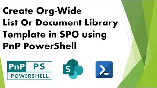 PnP PowerShell - SharePoint Online Create Org-Wide Template