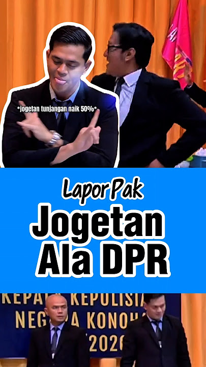 LaporPak Jogetan Ala DPR #laporpaktrans7 #btstrans7 #joget #dprri #dpr #demo #tunjangan #komedi