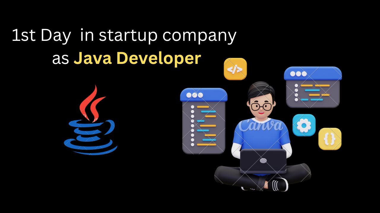 First Day in Startup Life as a Java Developer! | **JavaJourneyLogs ...