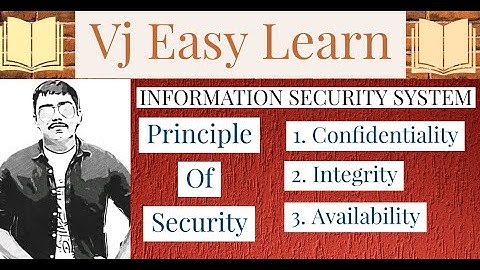 Principle of Security|Information Security System|Security Goals in Hindi