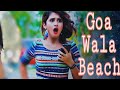 GOA WALE BEACH PE | Cute Love Story | FT. Misti & Sarukh | Love Affection 2020