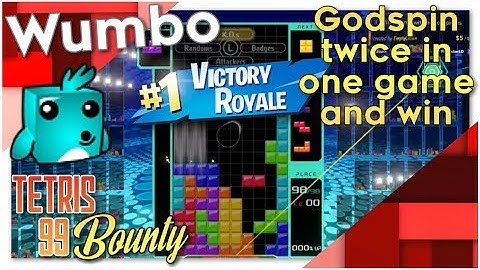 Tetris 99 Bounty - "Godspin twice in one game then win"