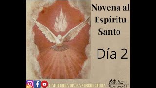 Segundo día de la Novena del Espíritu Santo