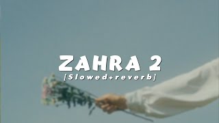 Zahra 2 mappila song(𝘀𝗹𝗼𝘄𝗲𝗱 𝗿𝗲𝘃𝗲𝗿𝗯)