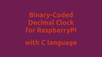 Binary-Coded Decimal Clock for RaspberryPI