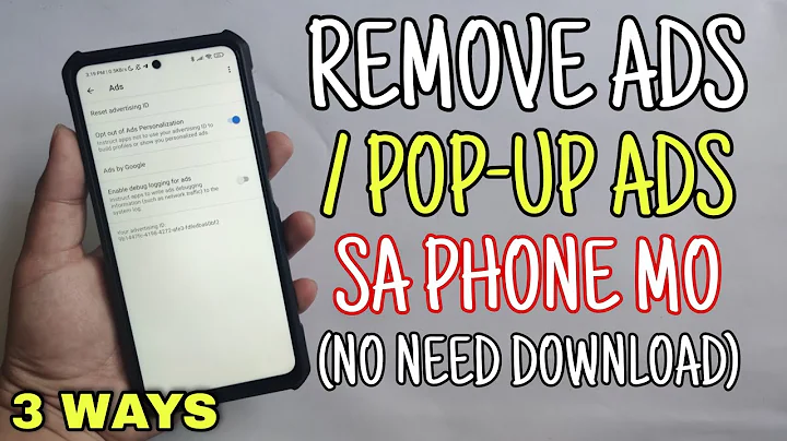 Remove ADS From Android Phone! Paano iBlock ang ADS and POP UP ADS sa Android Device - DayDayNews