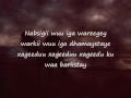 Somali lyrics   song      nabsigi wuu iga waregay    codkii boqol