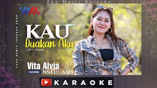 Vita Alvia - Kau Duakan Aku [ Karaoke ] Remix Version