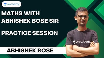 12 noon !! Practice Session || Maths With Abhishek Bose Unacademy WBPSC