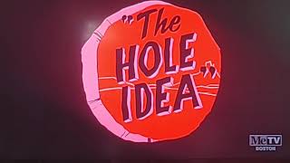The Hole Idea 1955 Opening On Toon In With Me On Metv