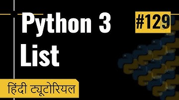 129 Python3 List, Difference between List and Array in Python | Python3 Hindi Tutorials 2021