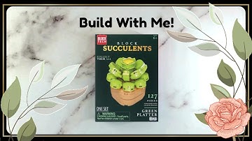 Build With Me! Block Tech - Block Succulents - Green Platter - With Music