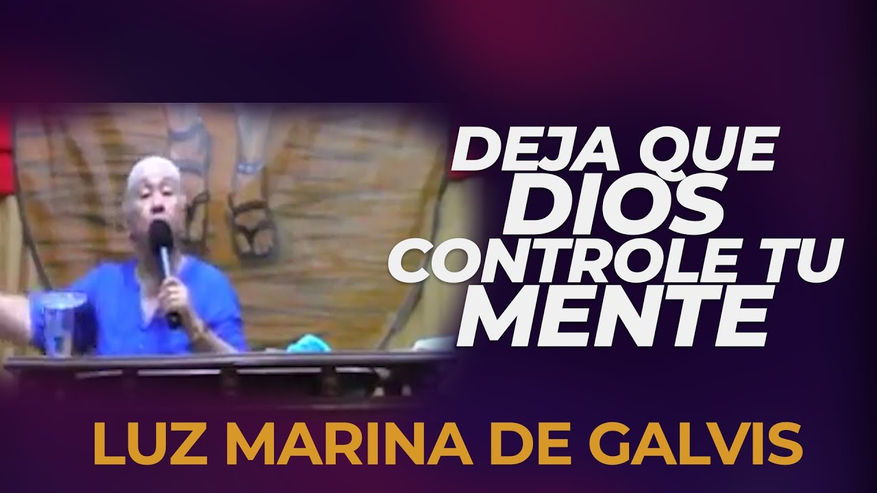 DEJA QUE DIOS CONTROLE TU MENTE - LUZ MARINA DE GALVIS