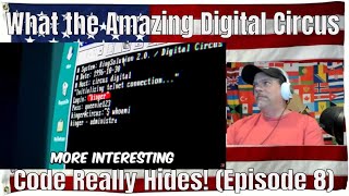 What the Amazing Digital Circus Code Really Hides! (Episode 8)- REACTION