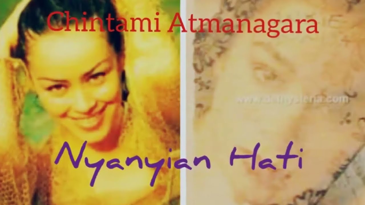 Download Lagu Chintami Atmanegara Nyanyian Hati Mp3 Mp4 3gp Flv Download Lagu Mp3 Gratis