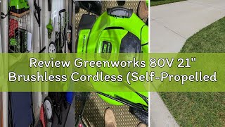 Review Greenworks 80V 21" Brushless Cordless (Self-Propelled) Lawn Mower (75+ Compatible Tools), 4.0