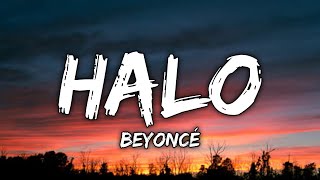 Video thumbnail of "Beyoncé - Halo (Lyrics)"