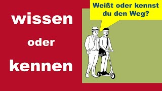 WISSEN und KENNEN nie mehr verwechseln  (Deutsch B1)