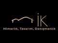 İK Mimarlık, Tasarım, Danışmanlık