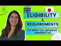 Requirements to apply to Japanese Universities