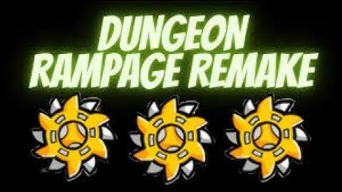 Dungeon Rampage Demo! Remake of a Dungeon Rampage Level!