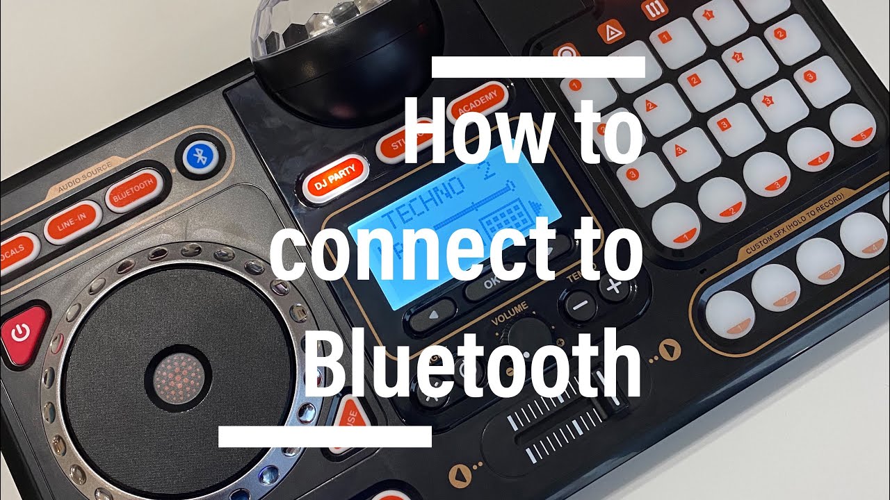 How to Bluetooth connect on VTech Kidi DJMix, error and workaround! 