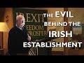 The evil at the heart of the irish establishment  john bowler at irexit kerry