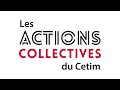 Cest quoi laction collective au cetim 