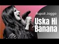 Uska hi banana  rupali jagga  mithoon 1920  latest cover 2020  bollywood song 2020