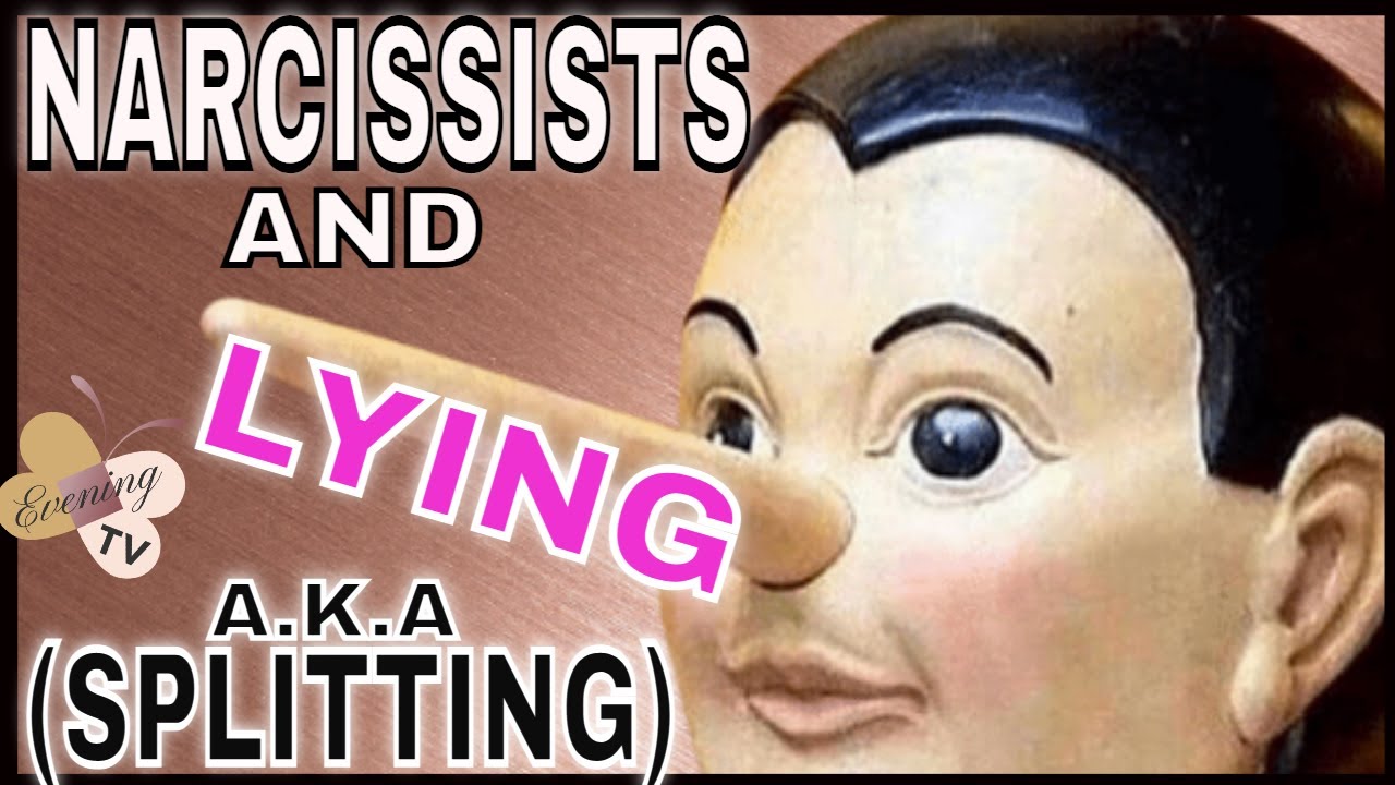 SPLITTING AND THE TRUTH ABOUT WHY NARCISSISTS LIE | @EveningTV |RANSOM NOTES
