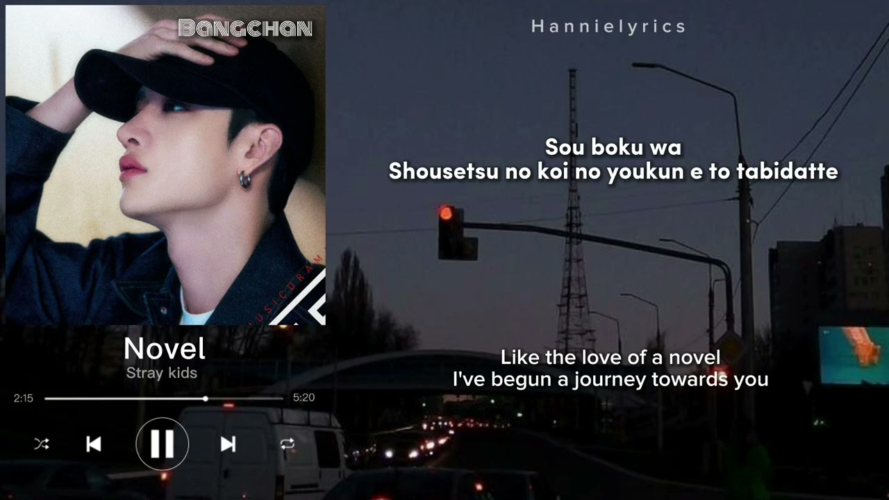Stray kids | Novel | lyrics rom/eng