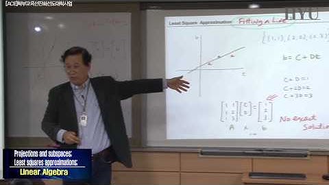 선형대수(영어/한국어) 12강 Projections and subspaces; Least squares approximations;