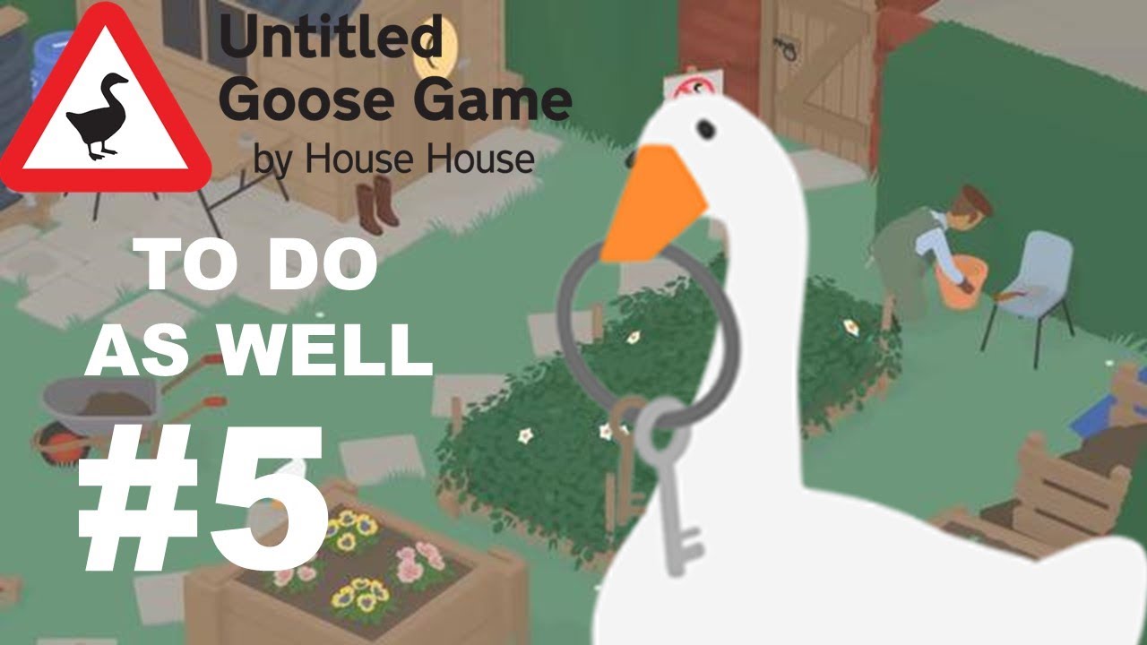 Untitled Goose Game The Garden to do list guide - Polygon