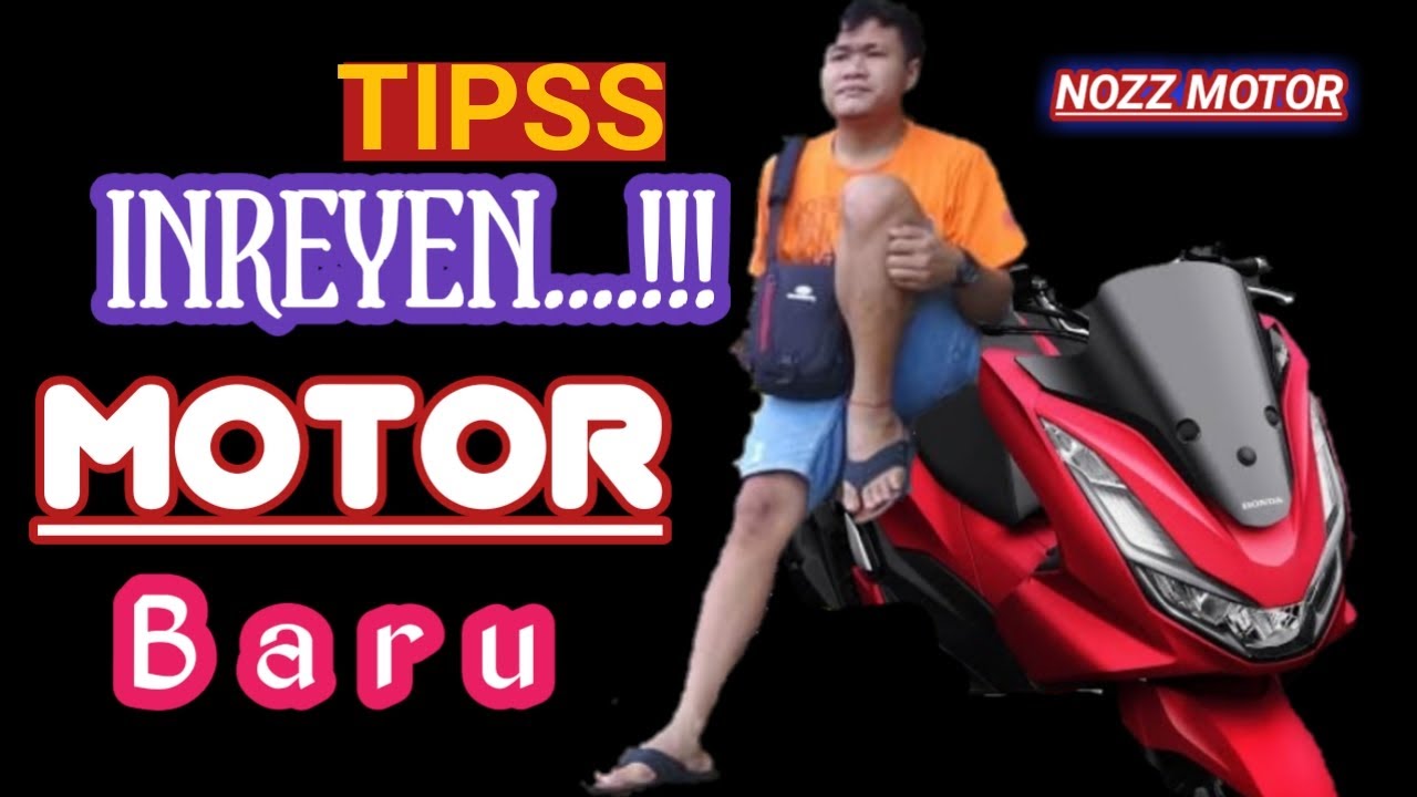 Cara Inreyen Motor Baru