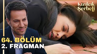 Kızılcık Şerbeti 64. Bölüm 2. Fragman | Doğayla Aramıza Hiç Girmemeliydin Kıvılcım!