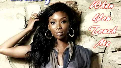 Brandy-When You Touch Me