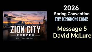 Thy Kingdom Come - Message 5