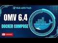 openmediavault upgrade (2023) 6 to 6.4 keeping docker containers
