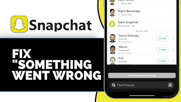 How to Fix "Something Went Wrong" in Snapchat When Adding Friends | Fix Add Friend Not Showing