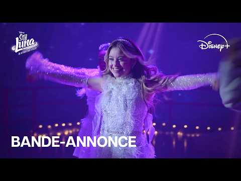 Soy Luna, de retour sur la piste - Bande-annonce (VF) | Disney+