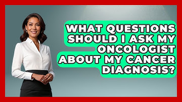 What Questions Should I Ask My Oncologist About My Cancer Diagnosis? | Oncology Support Network News