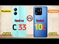 Realme C33 vs Redmi 10c | Realme C33 | Redmi 10c | Realme C33 4 64 Price in BD