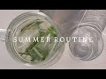 Summer morning routine + Skincare routine