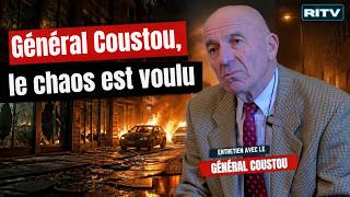 General André Coustou: "The chaos in France is intentional!"
