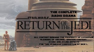 Star Wars: Return Of The Jedi Radio Drama  Nigel's Edit