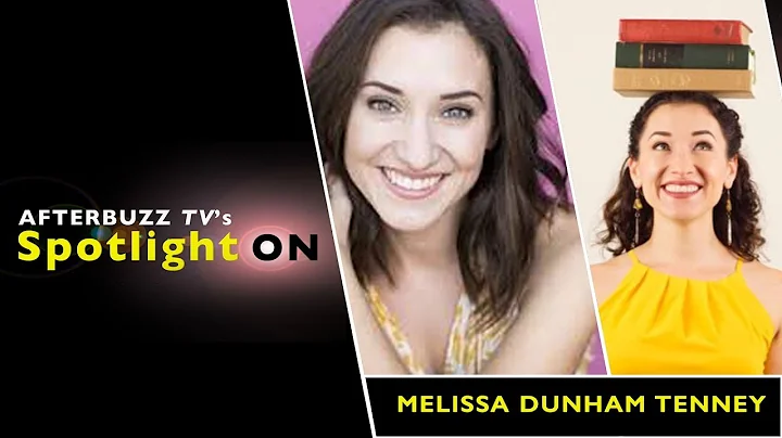 Melissa Dunham Tenney Interview | AfterBuzz TV's S...