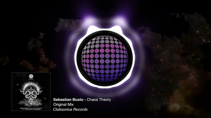 Sebastian Busto - Chaos Theory (Original Mix) [Clu...